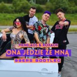 Menelaos - Ona Jedzie Ze Mną (feat. Roxaok) (99ers Bootleg Edit)