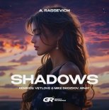 A. Rassevich, VetLove & Mike Drozdov - Shadows (VetLove & Mike Drozdov Extended Remix)