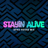 Mercenario - Stayin Alive (Afro House Mix)