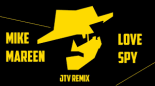 Mike Mareen - Love Spy (JTV 2025 Remix)