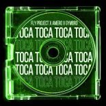 Fly Project, Amero, GYMBRO - Toca Toca (Extended Mix)