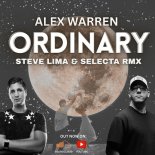 Alex Warren - Ordinary (Steve Lima & SELECTA Rmx)