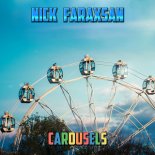 Nick Faraxsan - Carousels