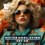 Mister Monj & Kvinn - Get On