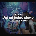 SKOLIM - Daj mi Jedno Słowo (Bounce & Slap Remix)