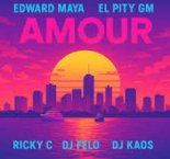 Edward Maya, El Pity GM Ft. Ricky C, Dj Felo, Dj Kaos - Amour