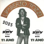 UMBERTO TOZZI - TI AMO (SCOTTY 2025 SHORT EDIT)