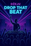 Dżeju - Drop That Beat (Original Mix)