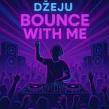 Dżeju - Bounce With Me (Original Mix)