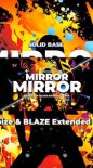 Solid Base - Mirror Mirror (Bo dj remix)