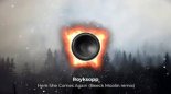Royksopp - Here She Comes Again (Beeck Moolin remix)