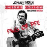 Johnny Cash, Miami Rockets, Nicola Fasano - Ring Of Fire (Extended Mix).