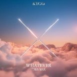 Kygo, Ava Max - Whatever (DJ Safiter Extended Remix) [club mix]