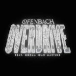 Ofenbach feat. Norma Jean Martine - Overdrive (Dima Drive Extended Remix)
