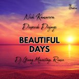 Nick Kamarera & Deepside Deejays - Beautiful Days (DJ Giany Mainstage Remix)
