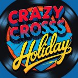 CrazyCross - Holiday (Extended Mix)