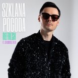Refresh - Szklana Pogoda ft. Iza Sobota, Fillo