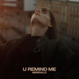 Mrrevillz - U Remind Me