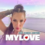 MyLove - Dla Ciebie Jestem