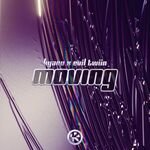 Kyanu And Evil Twiin - Moving
