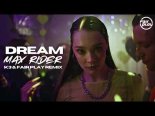 Max Rider - Dream (K3 & Fair Play Remix)