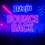 Dżeju - Bounce Back (Original Mix)