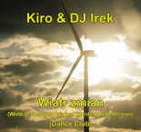 Kiro & DJ Irek - Wiatr zmian (Wind of change)(Original Words Polish Version) (Dance Club)
