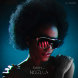 Kristin J. - Ngizula (Extended Mix)