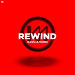 Bassjackers - Rewind (Original Mix)