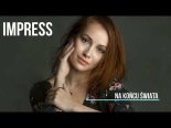 Impress - Na końcu świata