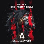 MatricK - Back from the Wild (Original Mix)