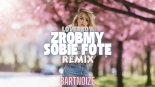 Loverboy - Zróbmy sobie fotę (BartNoize Remix)