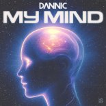 Dannic - My Mind (Extended Mix)