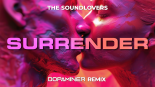 The Soundlovers - Surrender (Dopaminer HYPERTECHNO Remix)