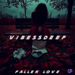 Indigo Deep & vibessdeep - Fallen Love
