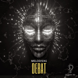 MELODIVAS - Debat (Extended Mix)