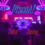 DiscoAI - Taka Dama  - Disco Polo 2025 (Official Audio)