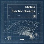 Shabiki - Electric Dreams (Extended Mix)