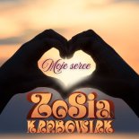 ZoSia Karbowiak - Moje Serce