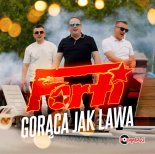 FORTI - Gorąca jak Lawa (Mamma Mia)