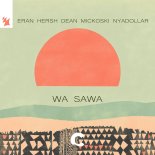 Eran Hersh, Dean Mickoski & Nyadollar - Wa Sawa (Extended Mix)