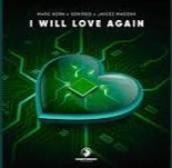 Marc Korn X Semitoo X Jaycee Madoxx - I Will Love Again (Extended Mix)