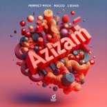 Perfect Pitch X Rocco X L'EXAIS - Azizam (Extended Mix)