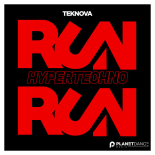 Teknova - Run Run (Hypertechno Extended Mix)