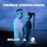 MyLove, Talip - Tańcz zmysłowo