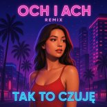 🎧 Och i Ach Tak To Czuję (Disco Polo / Club Remix 2025) 🎧