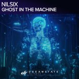 nilsix, Ørjan Nilsen & Mark Sixma - Ghost in the Machine (Original Mix)