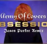 Army of Lovers — Obsession (Monkey MO Remix)