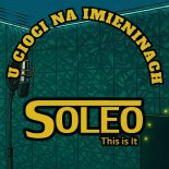 Soleo - U Cioci Na Imieninach (Radio Edit)