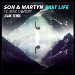 SON X Martyn ft. Max Landry - Past Life (RIGGO Remix)
